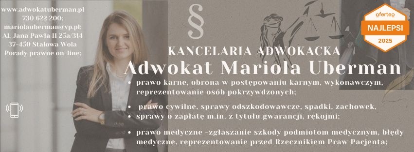 Kancelaria Adwokacka Adwokat Mariola Uberman: prawo karne, cywilne, medyczne. Kontakt: www.adwokatuberman.pl, Al. Jana Pawła II 25a/314, Stalowa Wola. Oferteo Najlepsi 2025.