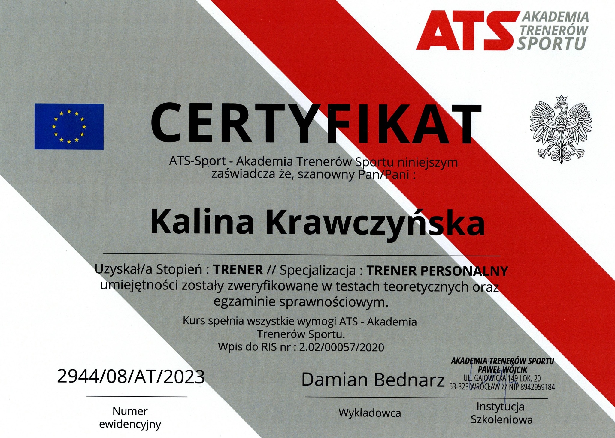 Certyfikat ukończenia kursu na trenera personalnego, wystawiony przez Akademię Trenerów Sportu, z imieniem i nazwiskiem Kalina Krawczyńska.