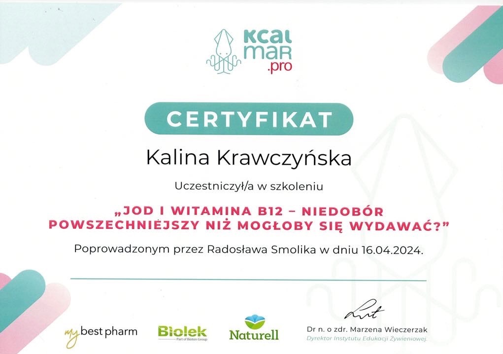 Certyfikat ukończenia szkolenia o jodzie i witaminie B12 dla Kaliny Krawczyńskiej, z logotypem Kcal Mar Pro i podpisem dyrektora Instytutu Edukacji Żywieniowej.