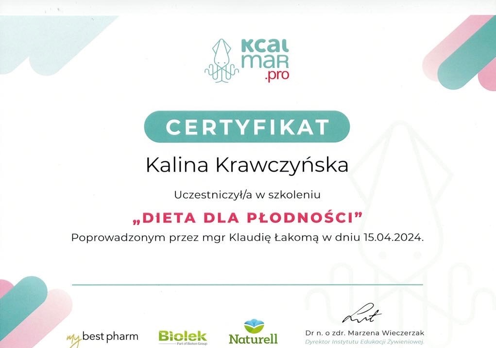 Certyfikat ukończenia szkolenia 'Dieta dla płodności' dla Kaliny Krawczyńskiej, poprowadzonego przez mgr Klaudię Łakomą w dniu 15.04.2024, wydany przez kcalmar.pro.