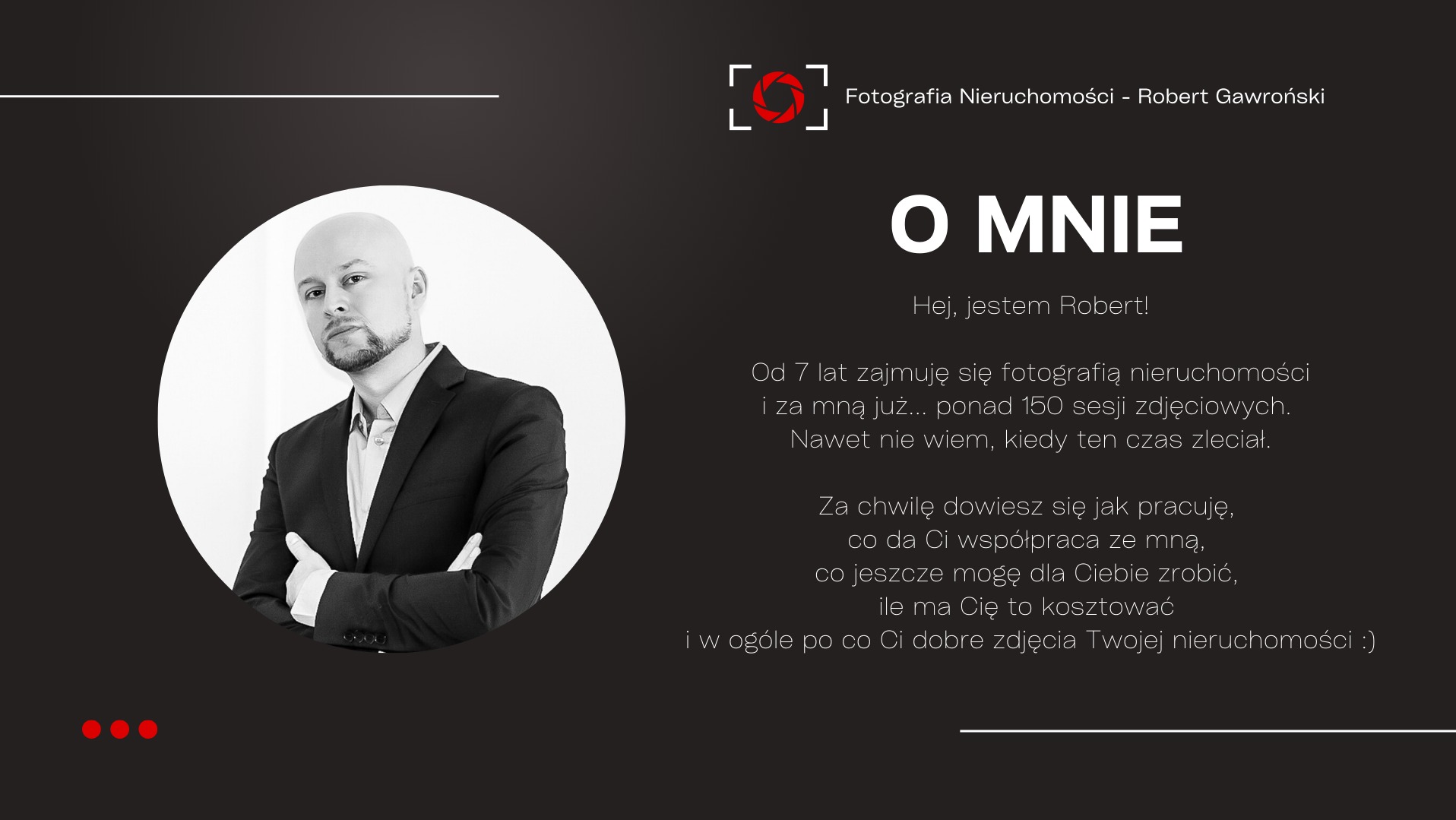 Portret Roberta Gawrońskiego, fotografa nieruchomości, na tle tekstu informacyjnego o jego działalności.