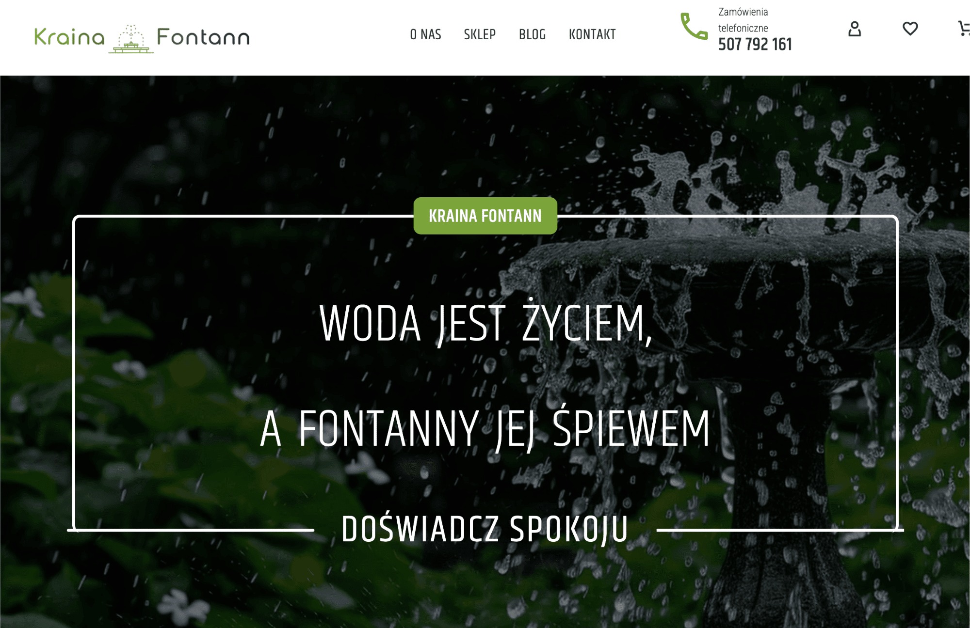 Strona internetowa sklepu z fontannami Kraina Fontann, z hasłem 'Woda jest życiem, a fontanny jej śpiewem', prezentująca fontannę w tle.