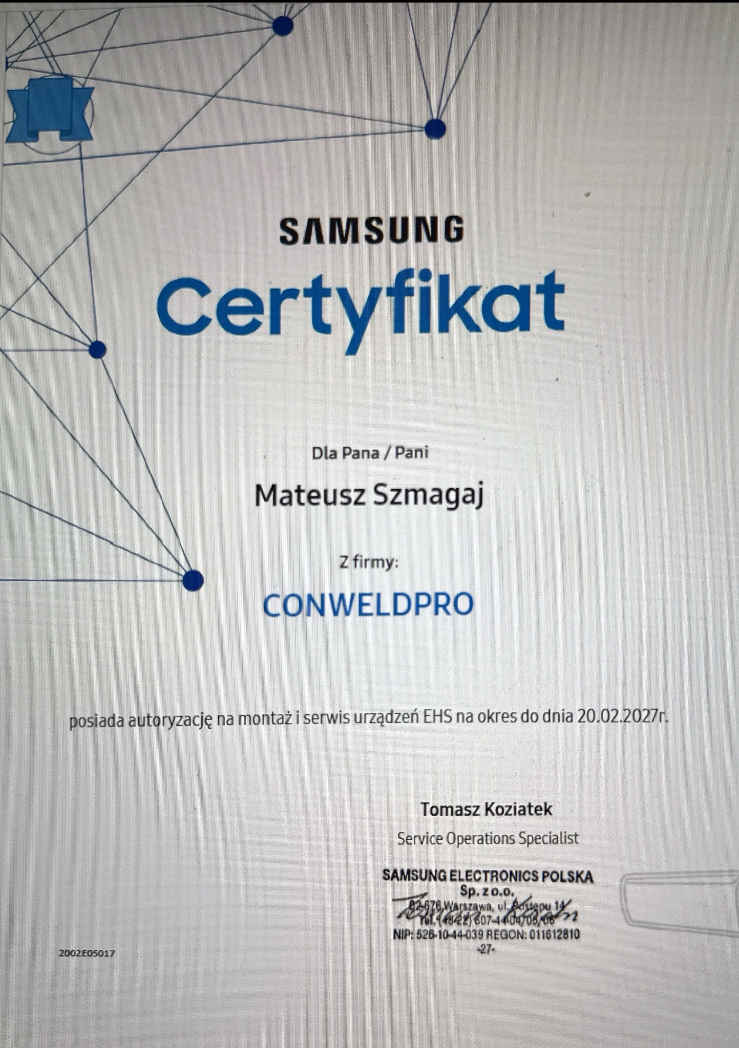 Certyfikat Samsung dla Mateusza Szmagaja z firmy CONWELDPRO na montaż i serwis urządzeń EHS, ważny do 20.02.2027. Sygnatura Tomasza Koziatka.