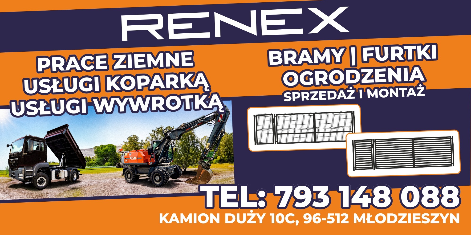 Reklama firmy Renex oferującej prace ziemne, usługi koparką i wywrotką, bramy, furtki, ogrodzenia (sprzedaż i montaż); na zdjęciu koparka Atlas i wywrotka MAN.