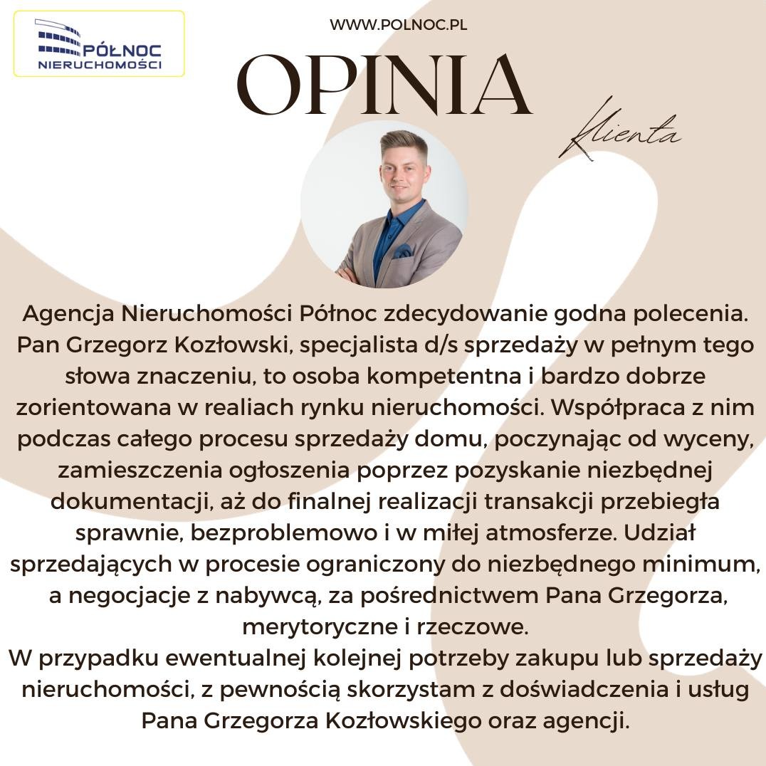 Referencje od klienta dla Agencji Nieruchomości Północ, z portretem agenta Grzegorza Kozłowskiego i tekstem opinii o sprzedaży domu.