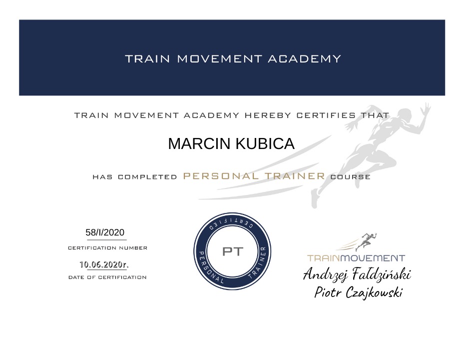 Certyfikat ukończenia kursu trenera personalnego dla Marcina Kubicy, wydany przez Train Movement Academy, z datą 10.06.2020 i numerem 58/1/2020.