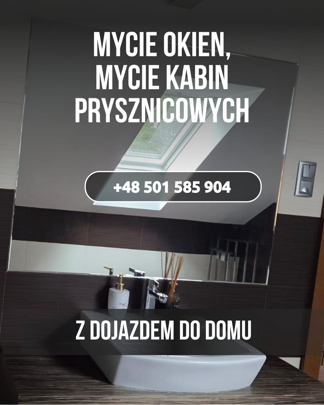 Grafika reklamowa: mycie okien, kabin prysznicowych z dojazdem do domu. Widoczne odbicie okna dachowego w lustrze łazienkowym.