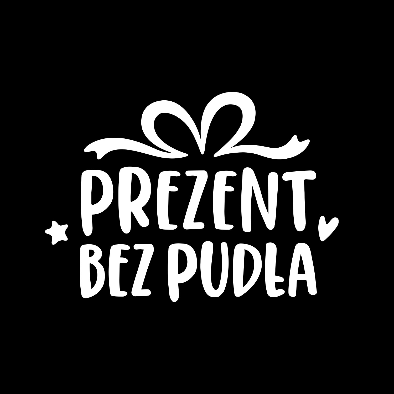 Grafika wektorowa na czarnym tle przedstawiająca biały napis 'PREZENT BEZ PUDŁA' z grafiką prezentu powyżej i gwiazdą po lewej stronie napisu.