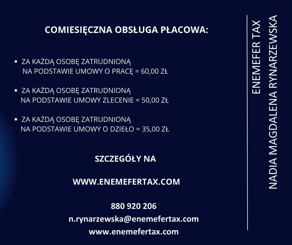 Informacja o comiesięcznej obsłudze płacowej, z wyszczególnionymi cenami za obsługę osób zatrudnionych na umowę o pracę, zlecenie i o dzieło, wraz z danymi kontaktowymi do firmy Enemefer Tax.
