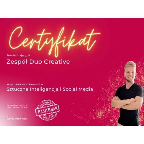Certyfikat ukończenia szkolenia online z zakresu sztucznej inteligencji i social mediów dla Zespołu Duo Creative, sygnowany przez Dawida Pasternaka, na różowym tle z wizerunkiem uśmiechniętego...