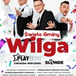Plakat reklamowy wydarzenia 'Święto Gminy Wilga' z zespołem Playboys jako gwiazdą wieczoru, datą 23.06.2024, godziną rozpoczęcia 15:00 i informacją o parkingu w centrum miejscowości, z trzema...