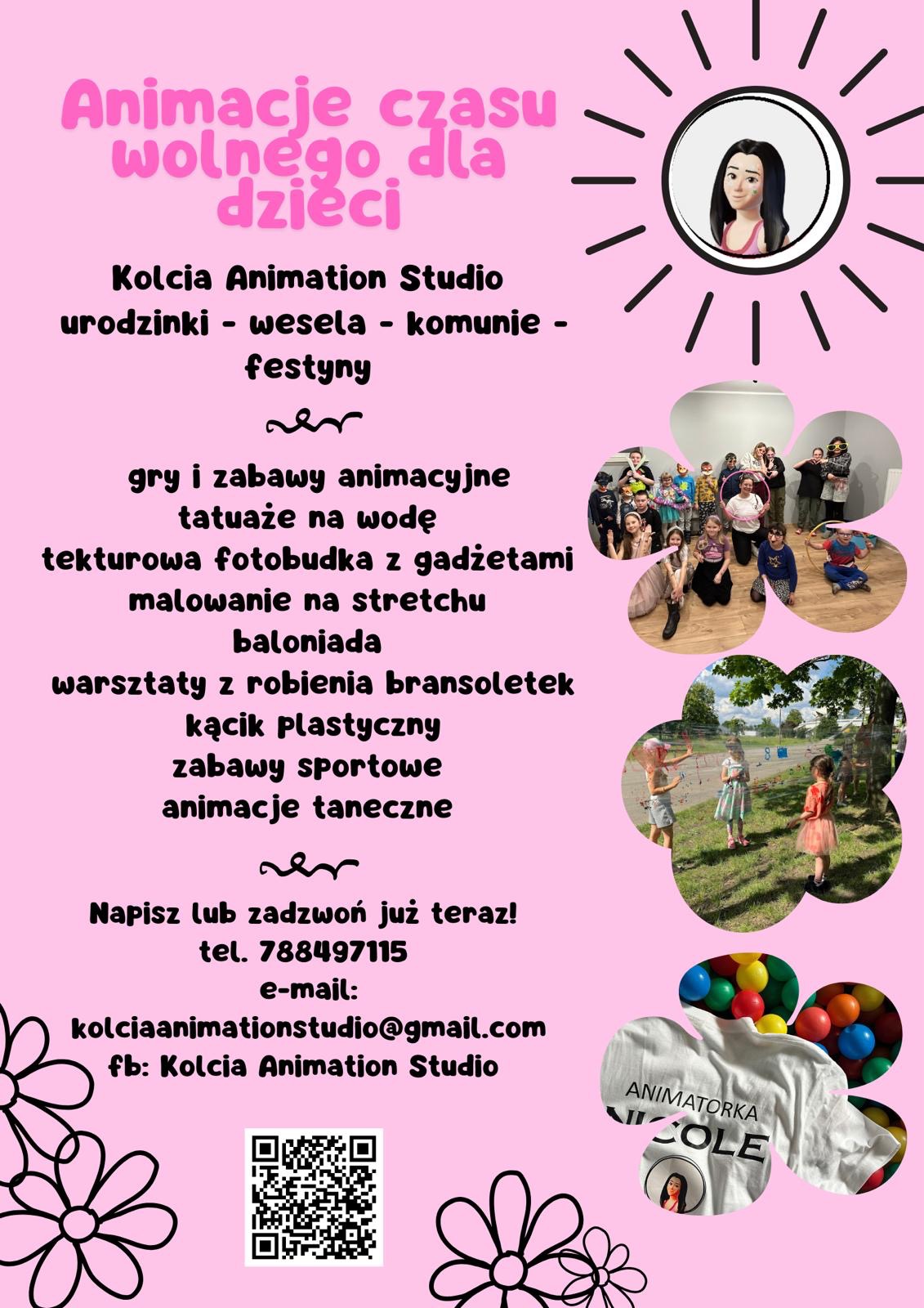 Plakat reklamowy studia animacji dla dzieci 'Kolcia Animation Studio' z ofertą urodzin, wesel, komunii i festynów, obejmującą gry, zabawy animacyjne, tatuaże na wodę, fotobudkę, malowanie...