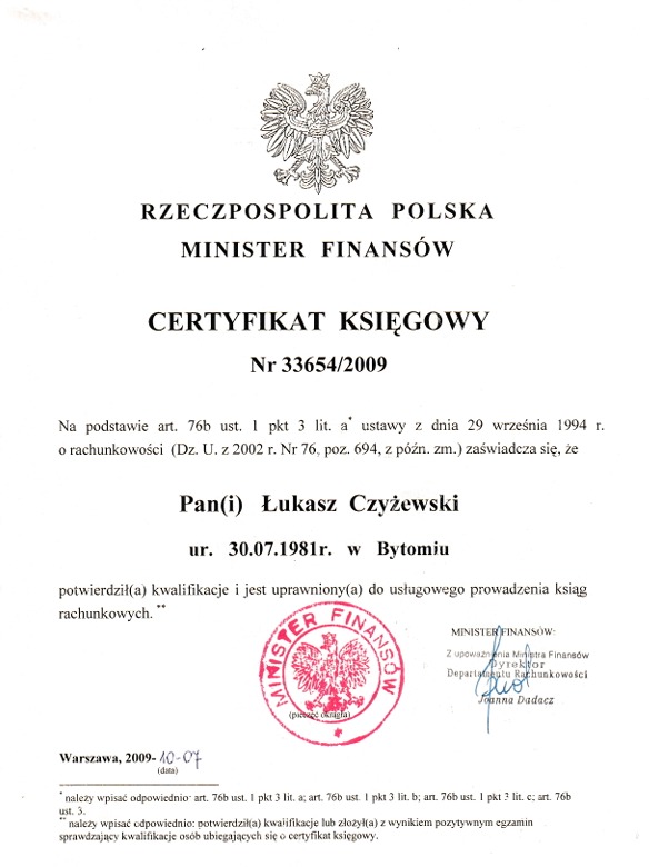 Skan certyfikatu księgowego wydanego przez Ministerstwo Finansów Rzeczypospolitej Polskiej dla Łukasza Czyżewskiego, potwierdzający kwalifikacje do prowadzenia ksiąg rachunkowych, z datą...