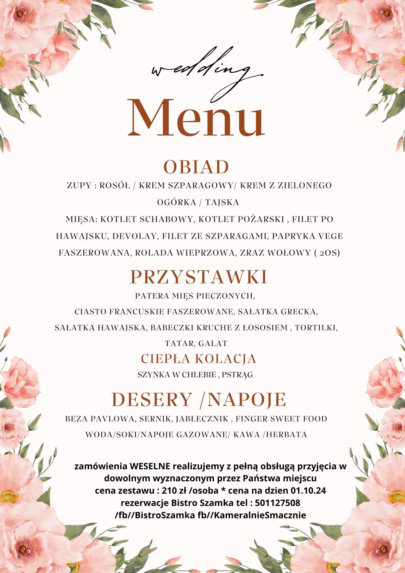 Eleganckie menu weselne z akwarelowymi kwiatami w rogach, oferujące bogaty wybór dań: zupy, mięsa, przystawki, ciepła kolacja, desery i napoje. Zawiera informacje o cenie zestawu i rezerwacji.