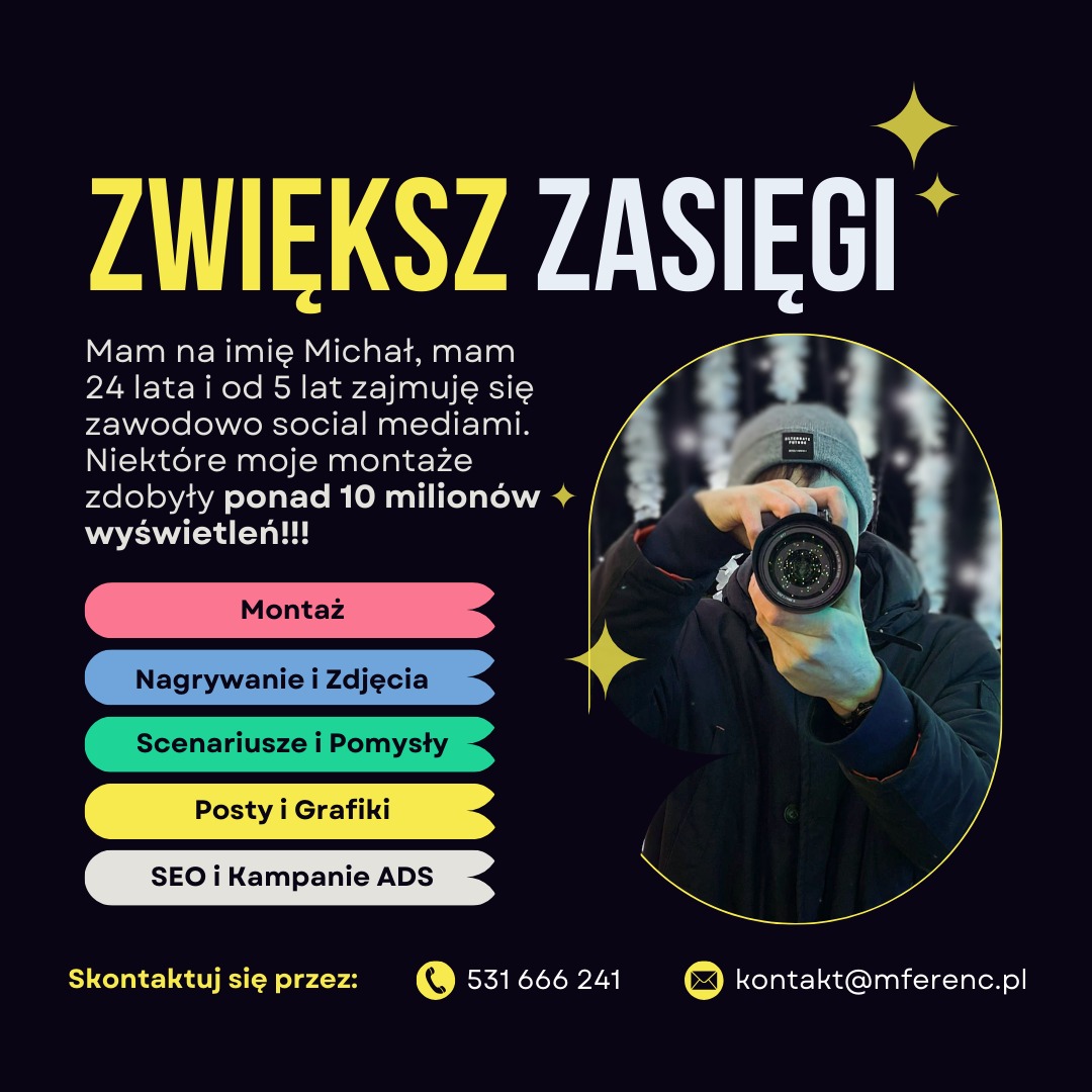 Grafika reklamowa: Michał, 24 lata, specjalista social media, oferuje montaż, nagrywanie i zdjęcia, scenariusze, posty i grafiki, SEO i kampanie ADS; kontakt telefoniczny i mailowy.