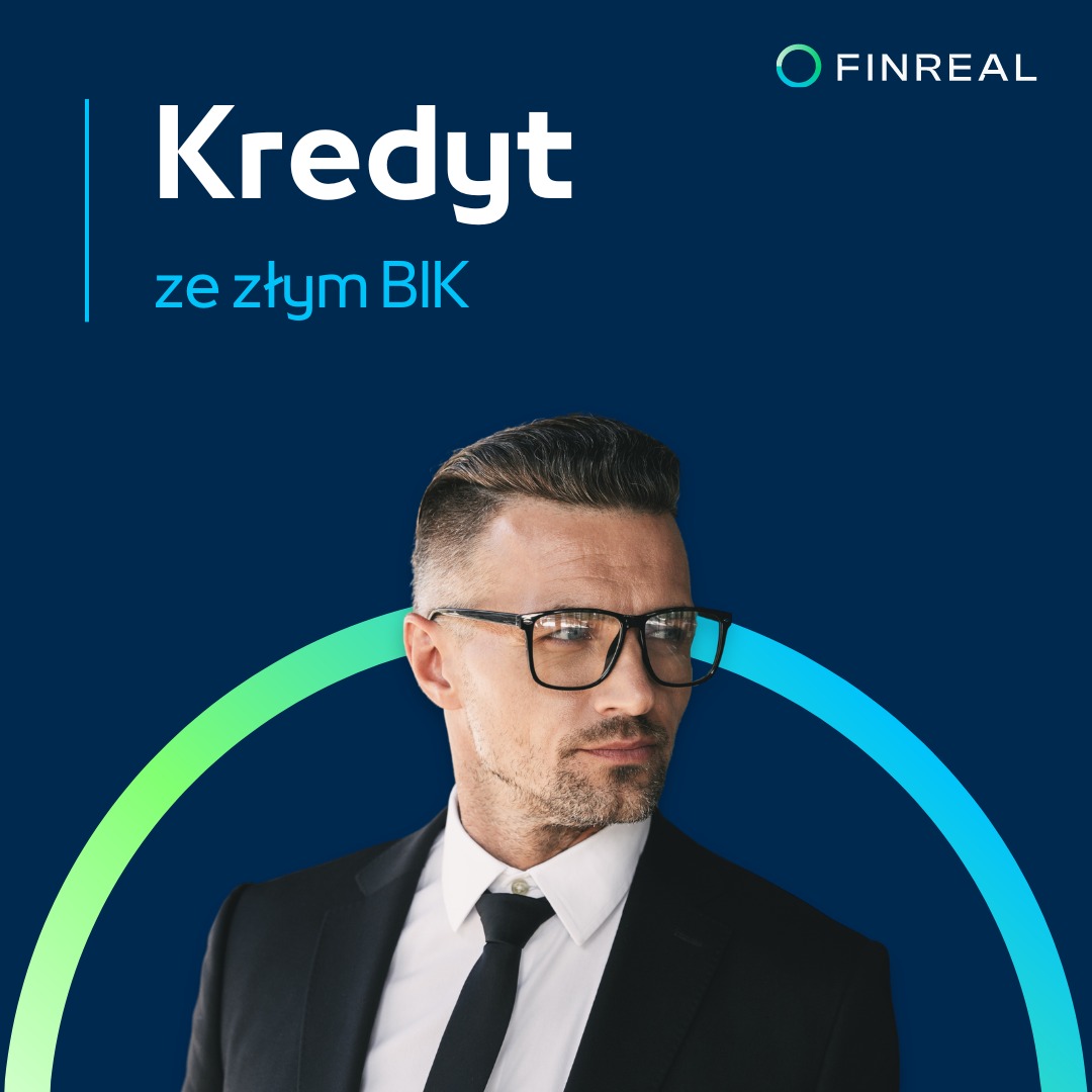 Mężczyzna w garniturze i okularach na tle grafiki z napisem 'Kredyt ze złym BIK' i logiem Finreal, sugerujący ofertę kredytową dla osób z negatywną historią kredytową.