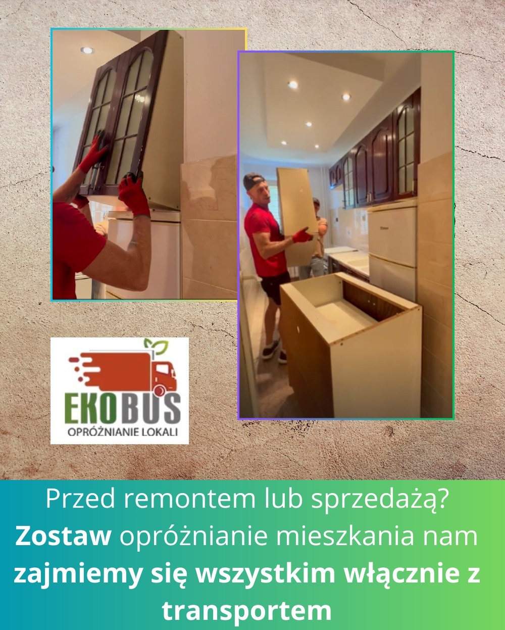 Demontaż szafek kuchennych podczas opróżniania mieszkania: mężczyzna w czerwonej koszulce i rękawicach demontuje szafkę wiszącą, a w tle widać drugiego mężczyznę niosącego element szafki.