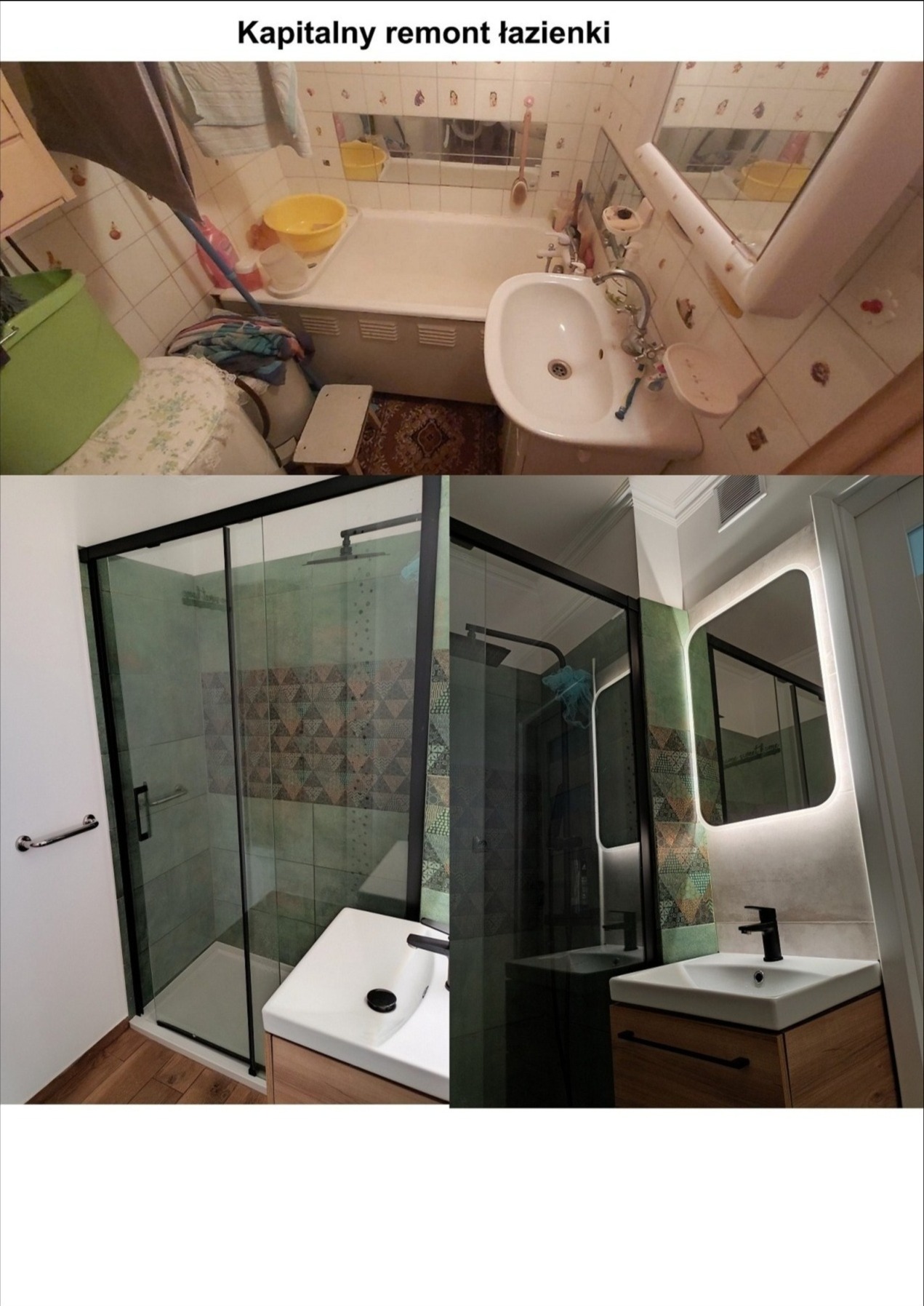 Porównanie stanu łazienki przed i po remoncie: od zagraconej, starej armatury i płytek, do nowoczesnej kabiny prysznicowej z czarną ramą, podświetlanego lustra i drewnianej szafki pod umywalką.