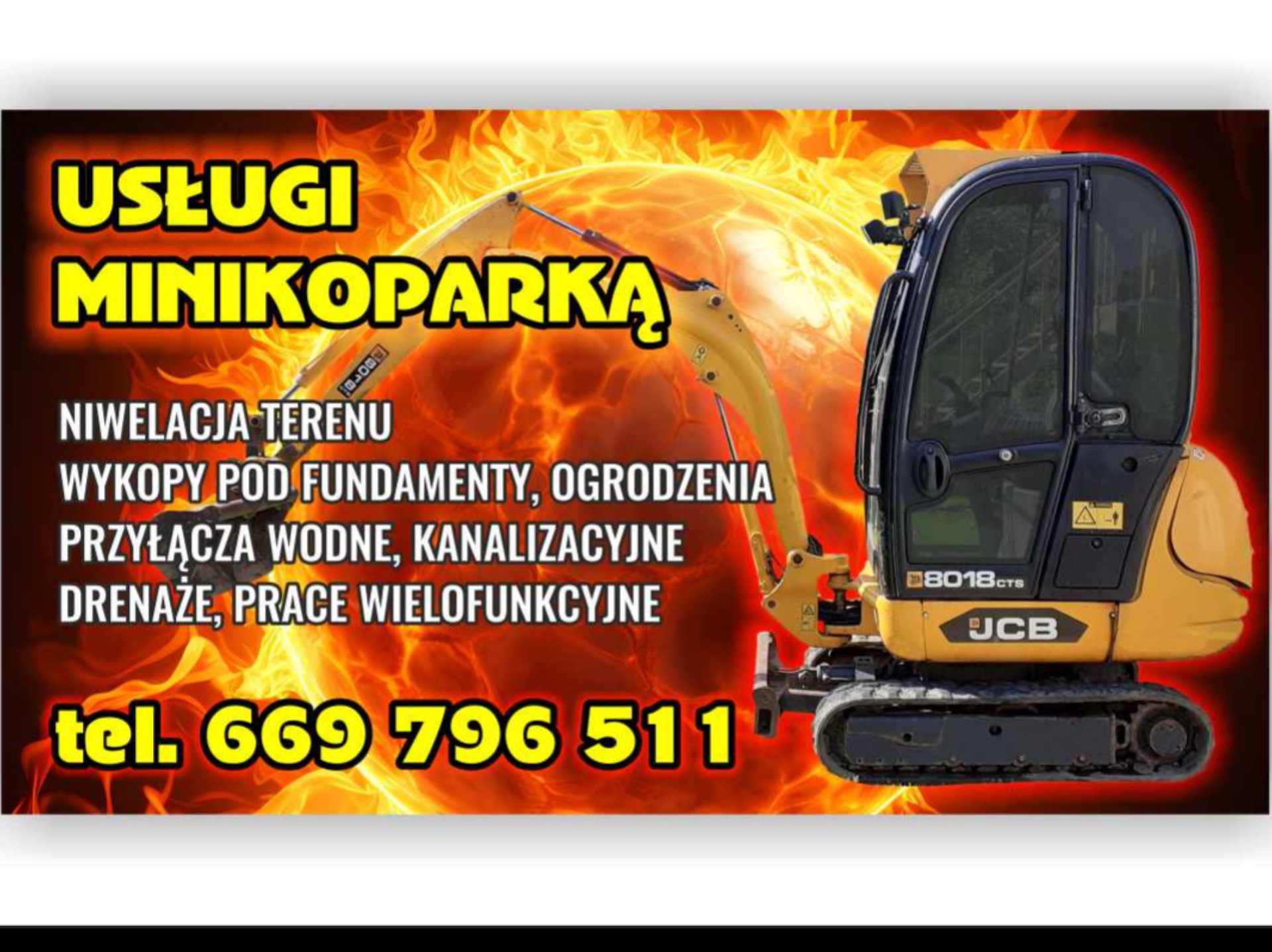 Żółta minikoparka JCB na tle grafiki z płomieniami. Napisy: usługi minikoparką, niwelacja terenu, wykopy pod fundamenty, przyłącza wodne, drenaże, tel. 669 796 511.