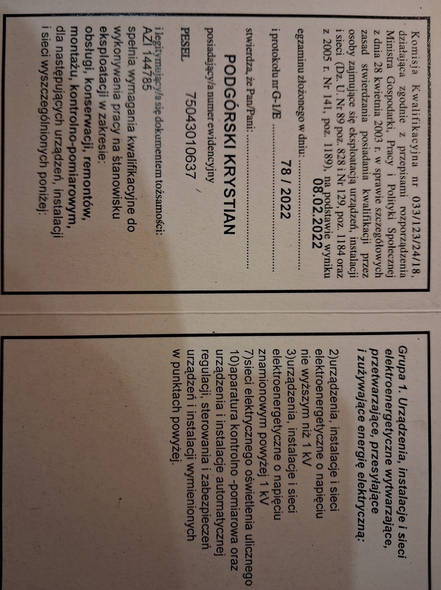 Skan dokumentu potwierdzającego kwalifikacje elektryczne Krystiana Podgórskiego z dnia 08.02.2022, obejmujące obsługę, konserwację, remonty, montaż, kontrolno-pomiarowe prace przy urządzeniach...