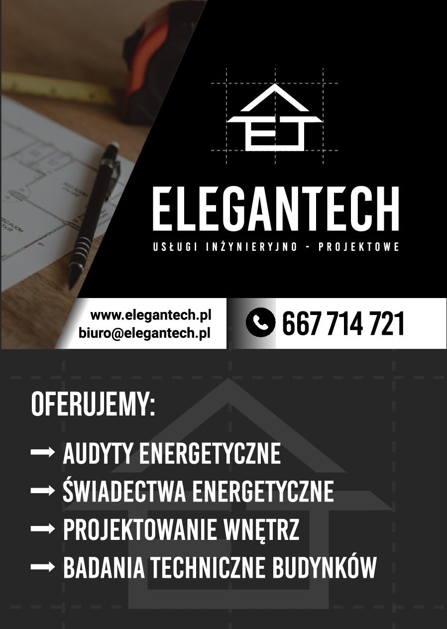 Reklama firmy EleganTech oferującej usługi inżynieryjno-projektowe, w tym audyty energetyczne, świadectwa energetyczne, projektowanie wnętrz i badania techniczne budynków; widoczny plan...