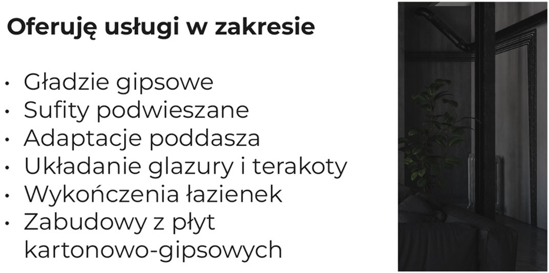 Tekst reklamowy z listą oferowanych usług remontowych, w tle fragment minimalistycznego wnętrza z rośliną doniczkową.