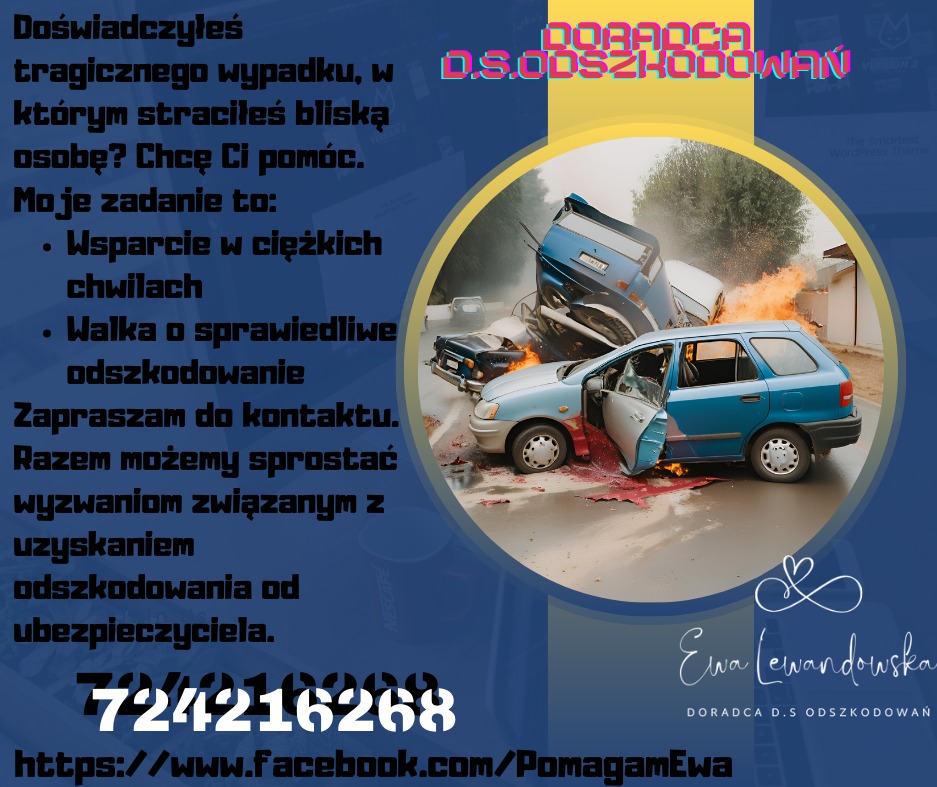 Grafika reklamowa przedstawiająca karambol samochodowy z płomieniami i uszkodzonymi pojazdami, symbolizująca trudną sytuację po wypadku, obok tekst z ofertą pomocy w uzyskaniu odszkodowania i dane...