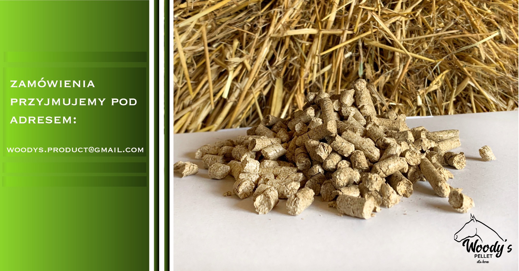 Kupa jasnych peletek na białym tle, za nimi stóg siana i zielony pasek z tekstem 'Zamówienia przyjmujemy pod adresem: woodys.product@gmail.com' oraz logo firmy Woody's Pellet.