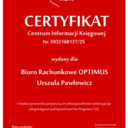 Certyfikat Centrum Informacji Księgowej nr 5932168137/25, wydany dla Biura Rachunkowego OPTIMUS, Urszula Pawłowicz. Certyfikat potwierdza pozytywną weryfikację.