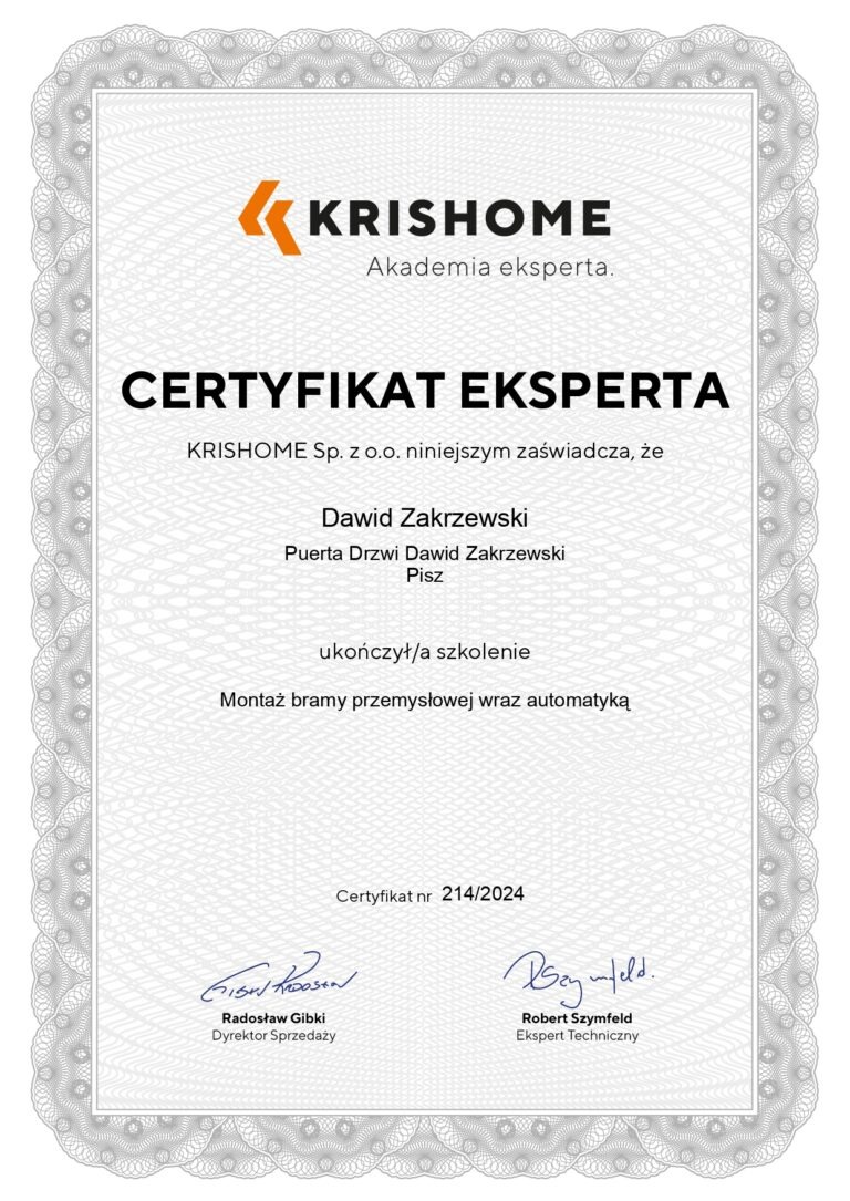 Certyfikat eksperta firmy Krisshome dla Dawida Zakrzewskiego, potwierdzający ukończenie szkolenia z montażu bram przemysłowych wraz z automatyką, z podpisami Radosława Gibkiego i Roberta Szymfelda.