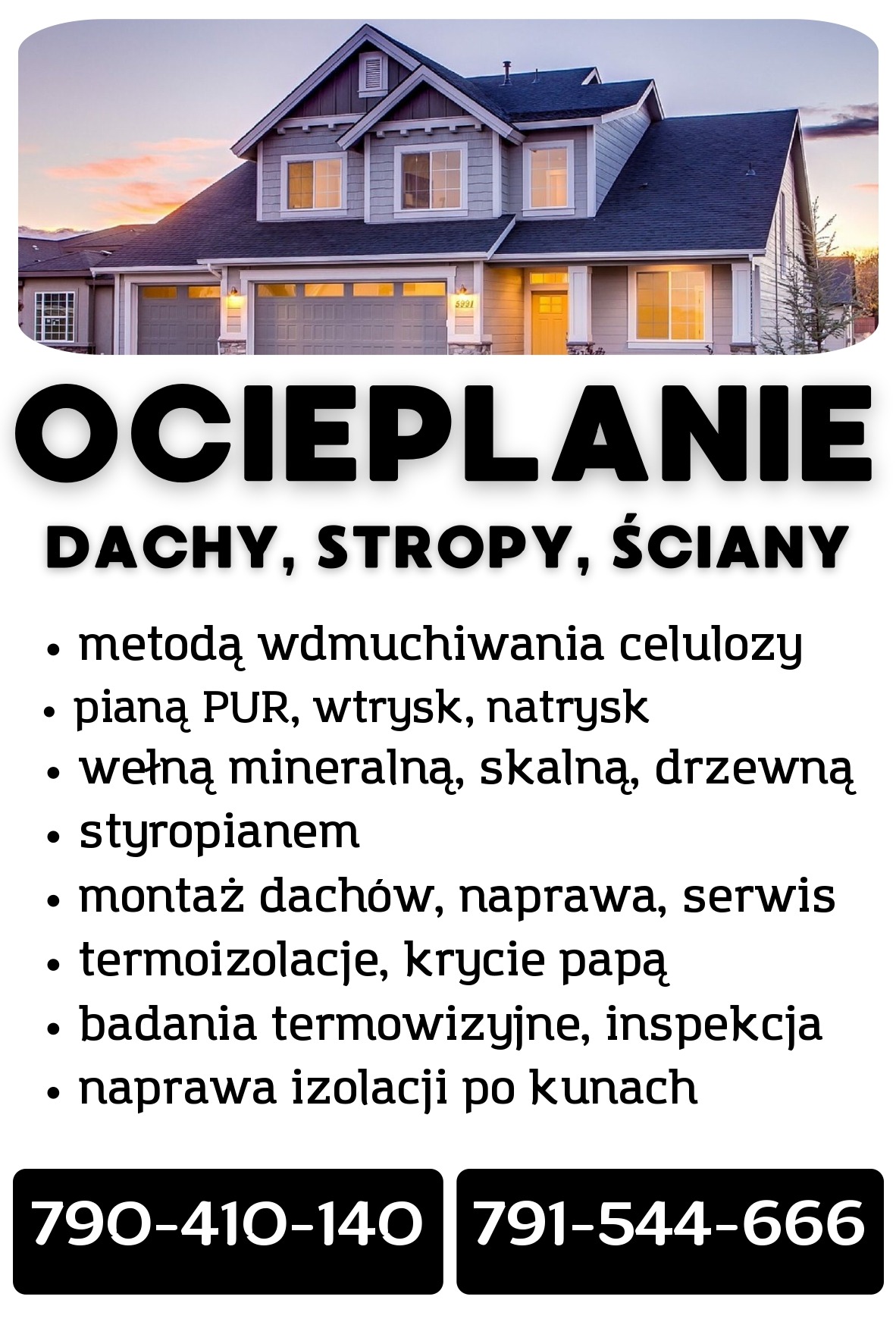 Plakat reklamowy firmy z Kielc oferującej ocieplanie dachów, stropów i ścian, z wykorzystaniem różnych materiałów i metod, w tle dom jednorodzinny o zmierzchu.