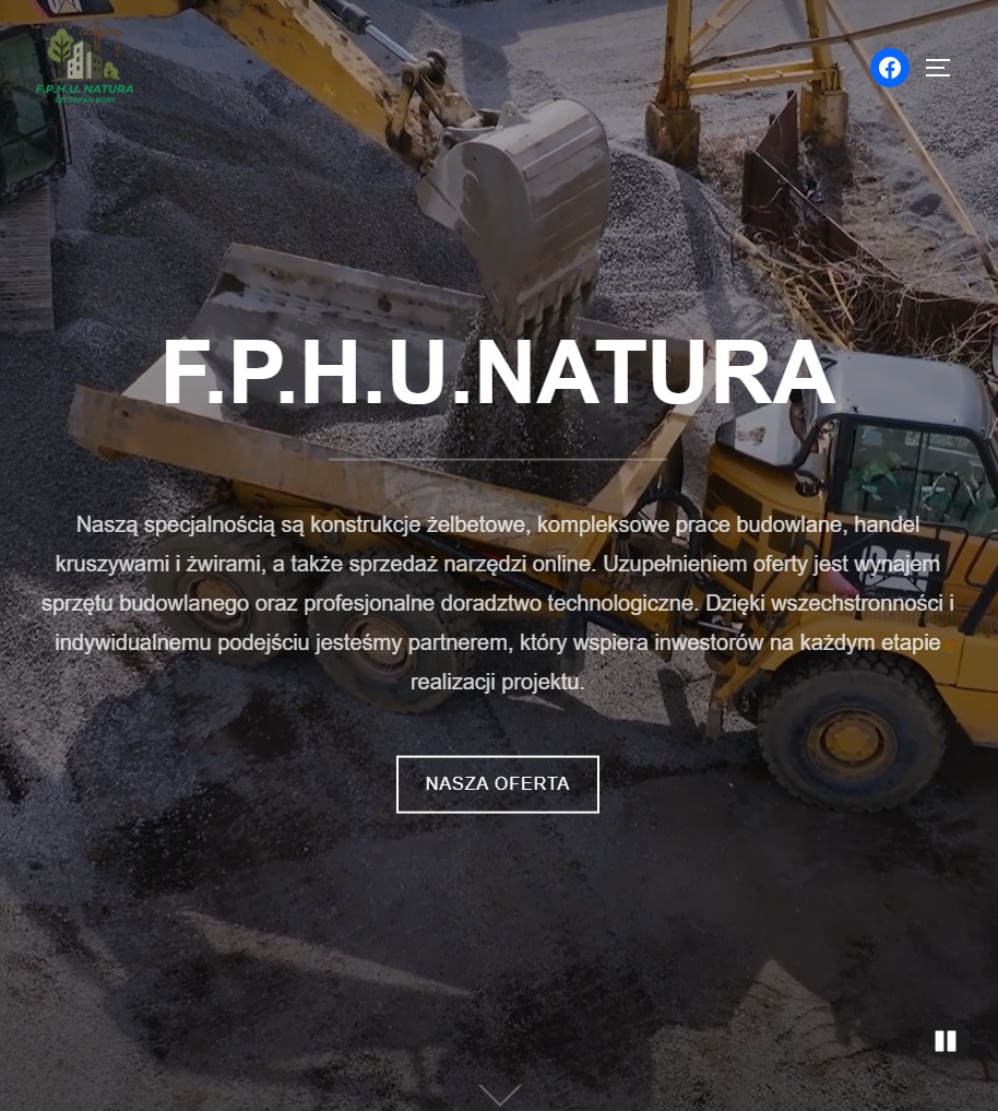 Strona internetowa firmy budowlanej F.P.H.U. Natura z koparką w tle. Prezentacja oferty: konstrukcje żelbetowe, prace budowlane, handel kruszywami i sprzedaż narzędzi.