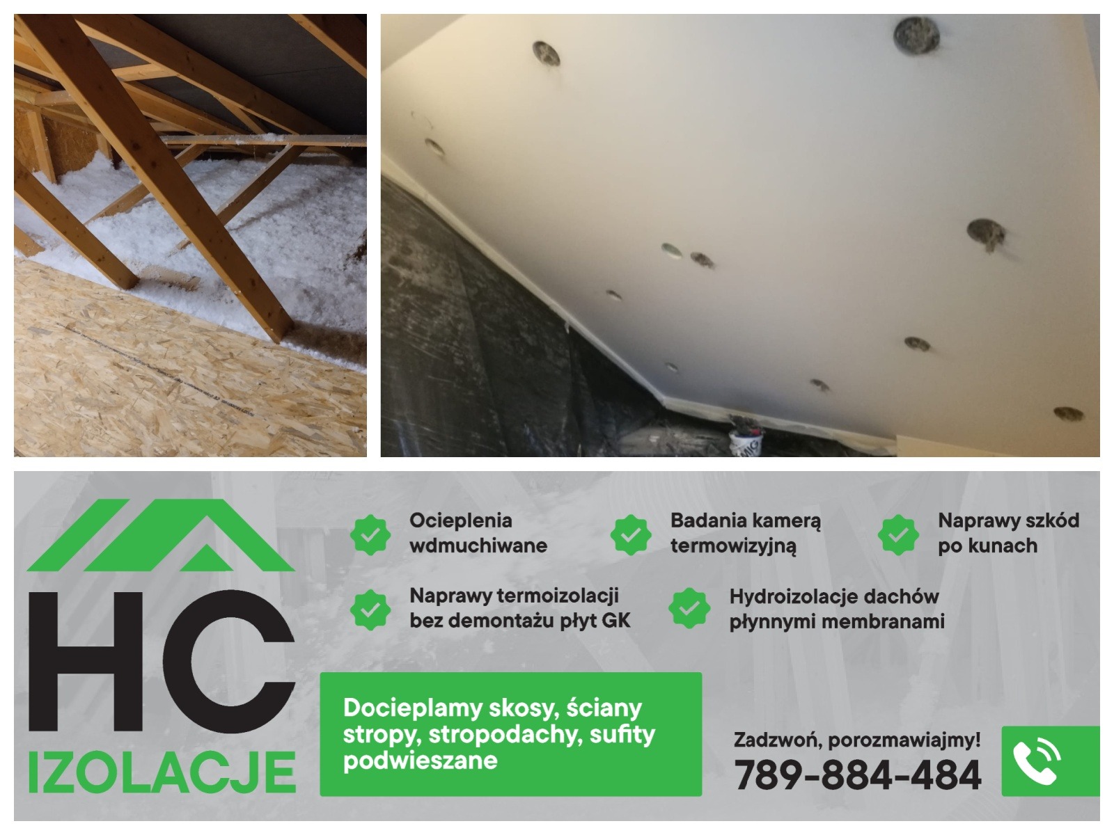 Skośny strych z drewnianą konstrukcją wypełniony białą wełną izolacyjną, oraz wykończone ocieplenie z widocznymi otworami i logo firmy HC IZOLACJE z numerem telefonu.