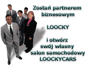 Grupa elegancko ubranych osób w garniturach na rozmytym tle, obok tekst reklamowy firmy LOOCKY i LOOCKYCARS zachęcający do zostania partnerem biznesowym i otwarcia salonu samochodowego.