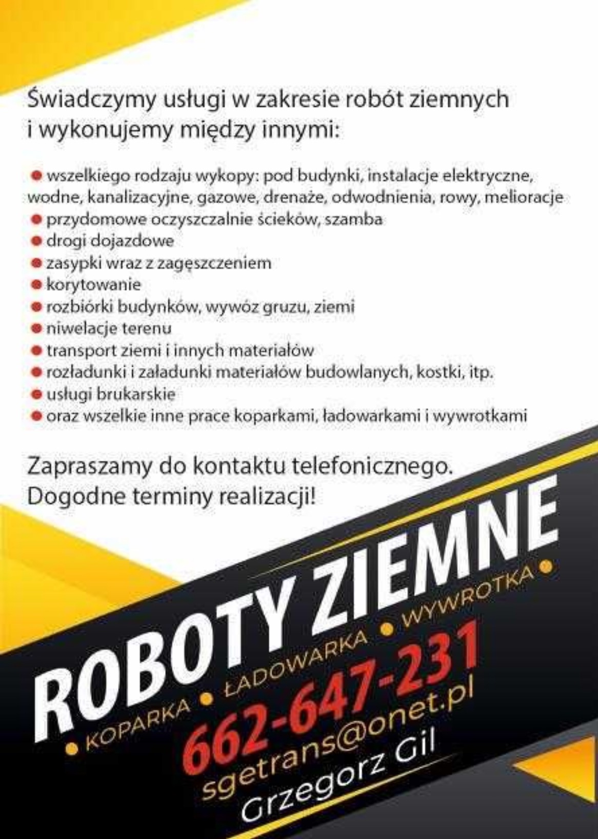 Ogłoszenie firmy oferującej roboty ziemne, w tym wykopy, niwelacje, transport ziemi, usługi brukarskie, z podanym numerem telefonu i adresem e-mail.