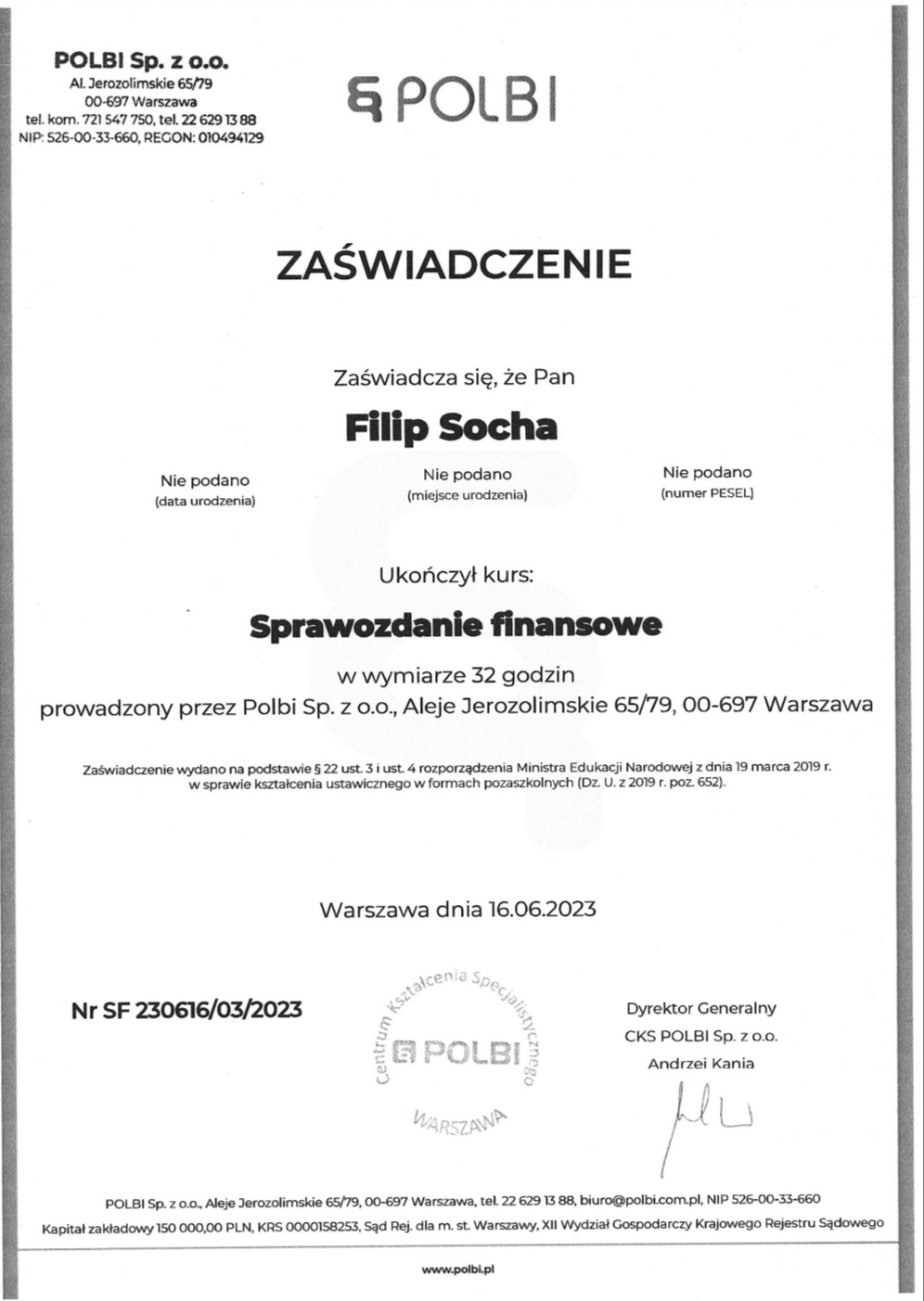 Skan zaświadczenia o ukończeniu kursu Sprawozdanie finansowe, wydanego przez Polbi Sp. z o.o. z Warszawy, z datą 16.06.2023 i podpisem Dyrektora Generalnego Andrzeja Kani.