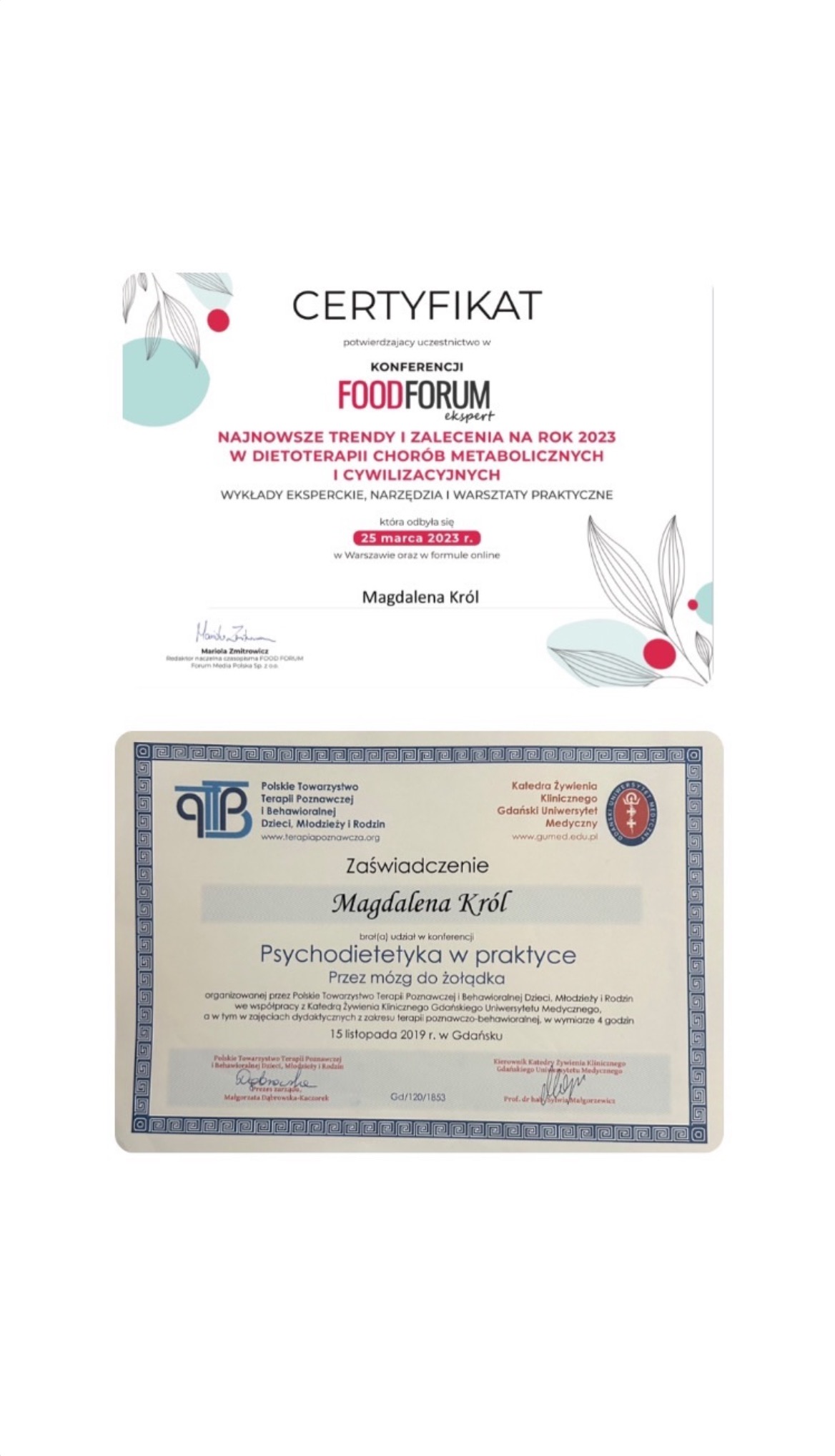 Dwa certyfikaty: jeden potwierdzający uczestnictwo w konferencji Food Forum Ekspert 2023, a drugi zaświadczający udział w konferencji Psychodietetyka w praktyce w 2019 roku.