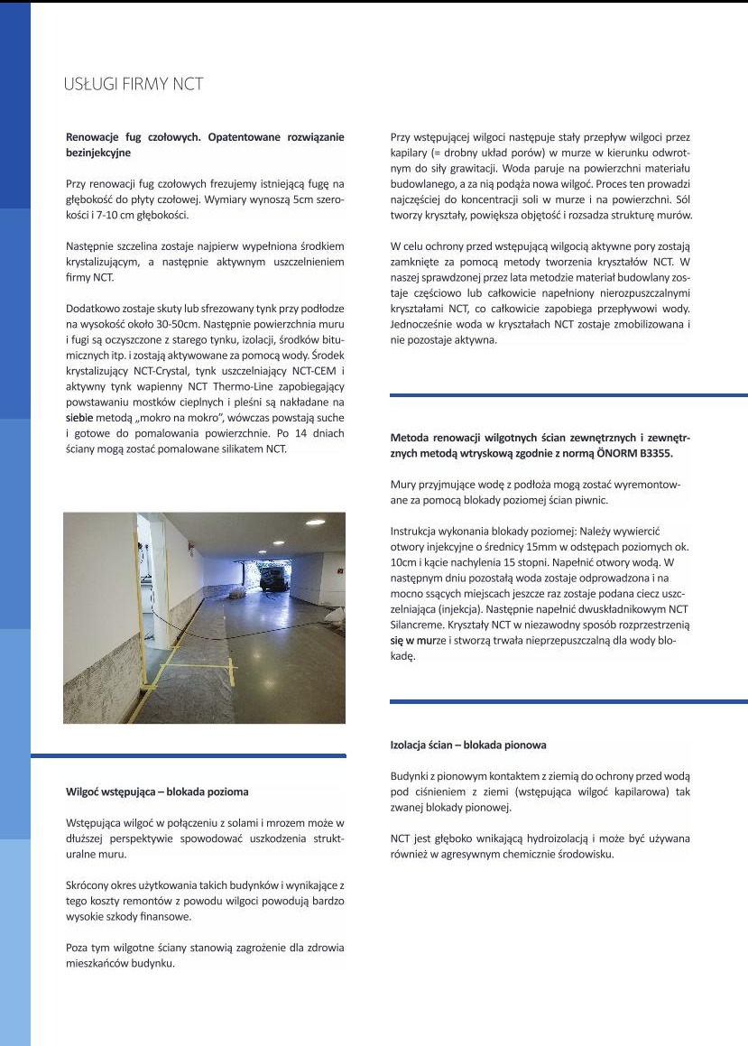 Zdjęcie przedstawia opis technologii osuszania ścian firmy NCT, z uwzględnieniem renowacji fug czołowych i izolacji blokady poziomej oraz pionowej, z instrukcją wykonania blokady poziomej i opisem...