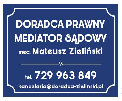 Tablica informacyjna w kolorze niebieskim z białym napisem: Doradca Prawny, Mediator Sądowy, mec. Mateusz Zieliński, numer telefonu i adres e-mail.