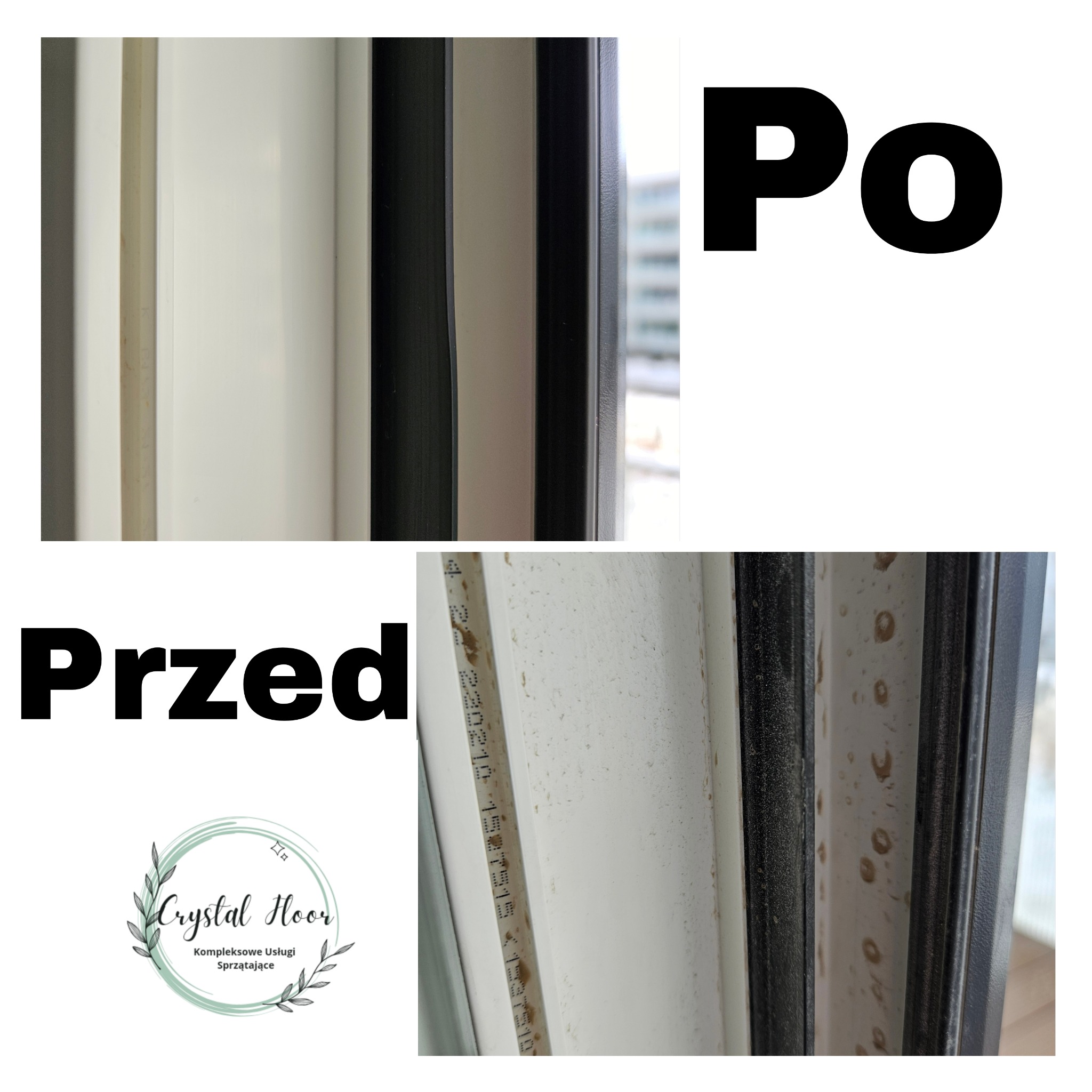 Porównanie czystości ramy okiennej: dolna część zdjęcia pokazuje zabrudzenia przed czyszczeniem, górna część prezentuje czystą ramę po usunięciu brudu, w lewym dolnym rogu logo firmy sprzątającej.