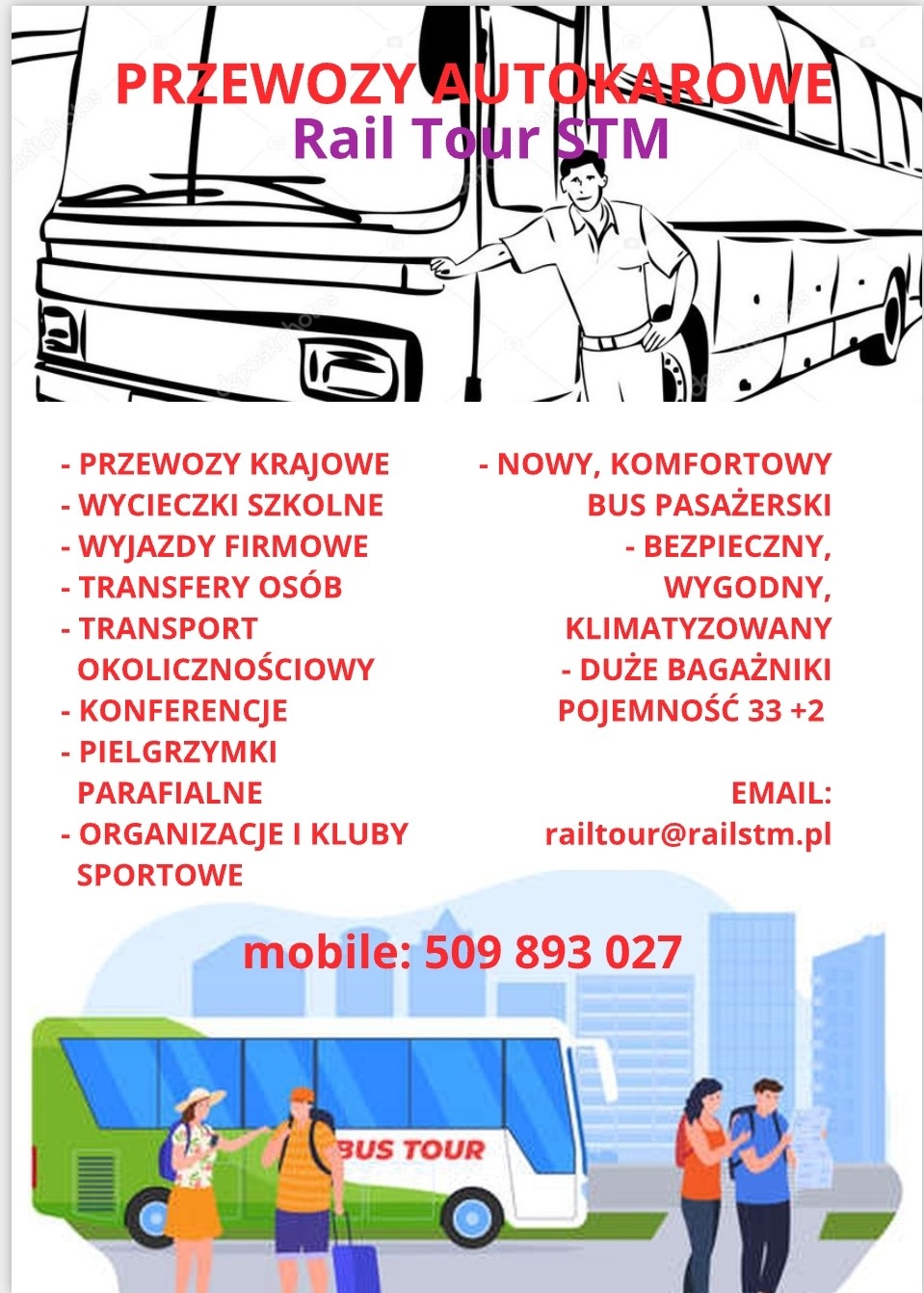 Plakat reklamowy z informacjami o firmie Rail Tour STM oferującej przewozy autokarowe, wycieczki szkolne, wyjazdy firmowe, transfery osób oraz transport okazjonalny, konferencje, pielgrzymki...