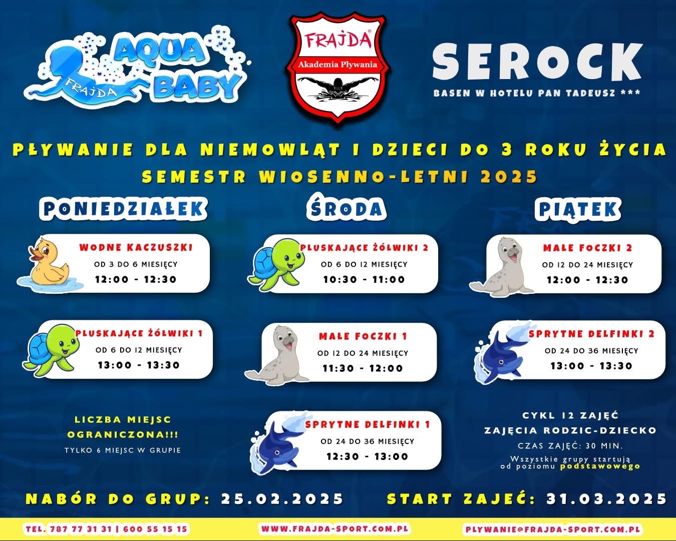Plakat reklamowy Akademii Pływania Frajda, oferujący zajęcia pływania dla niemowląt i dzieci do 3 roku życia w semestrze wiosenno-letnim 2025, z podziałem na dni tygodnia i grupy wiekowe: Wodne...