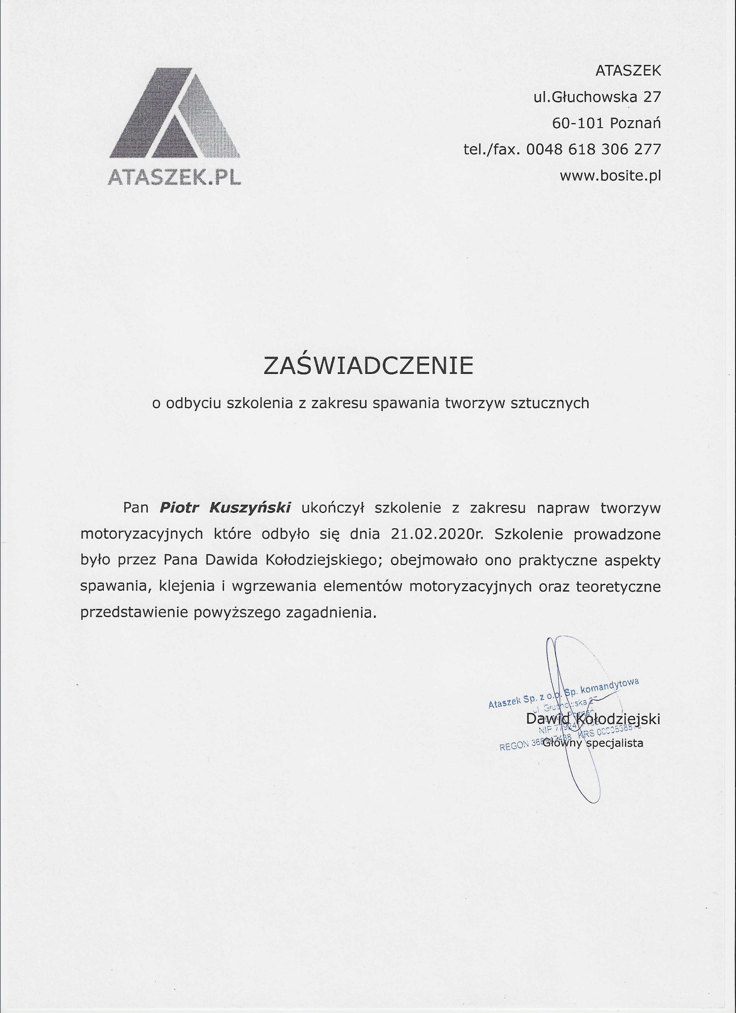 Skan zaświadczenia o ukończeniu szkolenia z zakresu spawania tworzyw sztucznych, wydanego przez firmę Ataszek dla Pana Piotra Kuszyńskiego.
