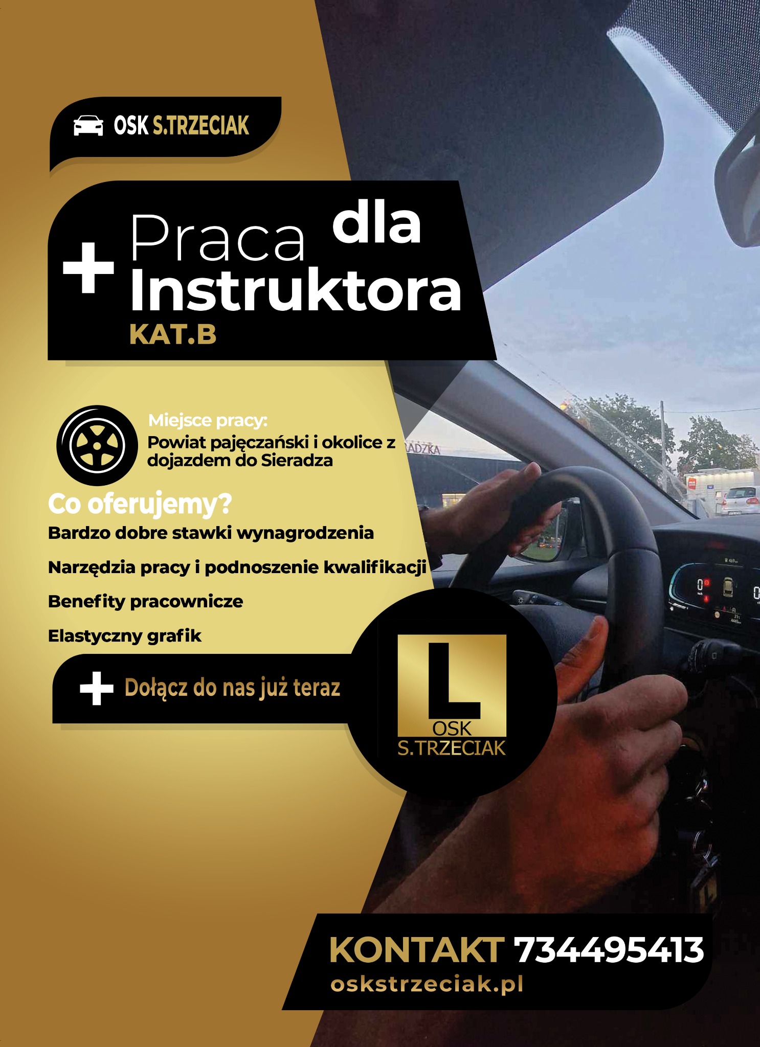 Grafika reklamowa szkoły nauki jazdy OSK S. Trzeciak, z wnętrza samochodu, z widocznymi rękami kierowcy na kierownicy i deską rozdzielczą, na tle szyby i otoczenia zewnętrznego.