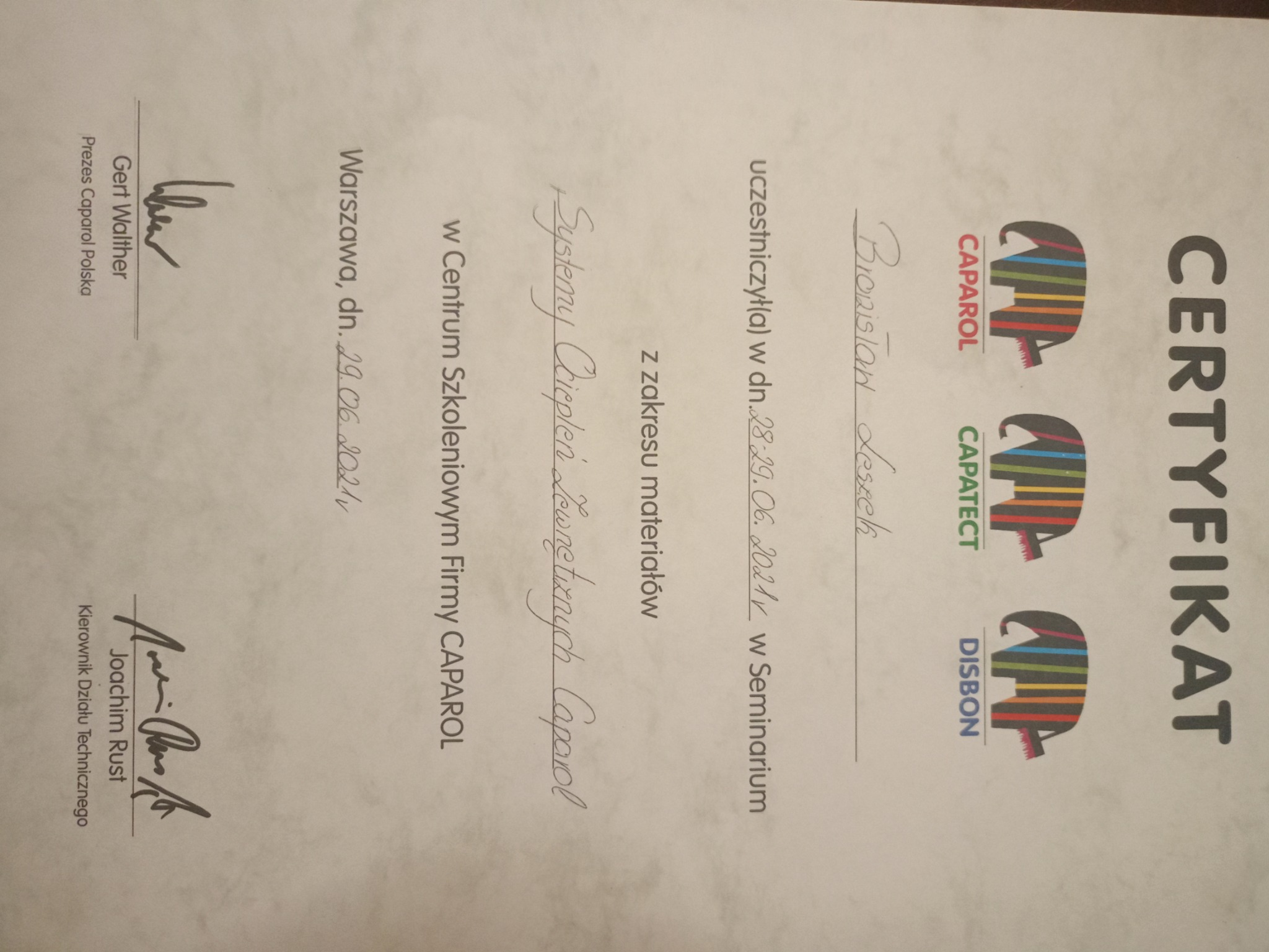 Certyfikat uczestnictwa w seminarium firmy Caparol, Bronisław Leszek, systemy ciepleń zewnętrznych, Warszawa, 29.06.2021, podpisy Gert Walther i Joachim Rust, logotypy Caparol, Capatect, Disbon.