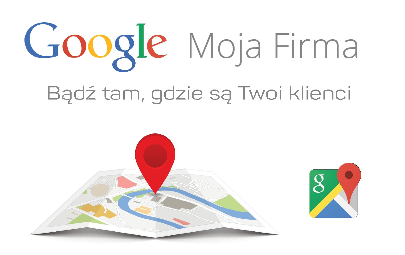 Grafika przedstawiająca logo Google Moja Firma z mapą i pinezką lokalizacji, zachęcająca do obecności w wyszukiwarce Google.