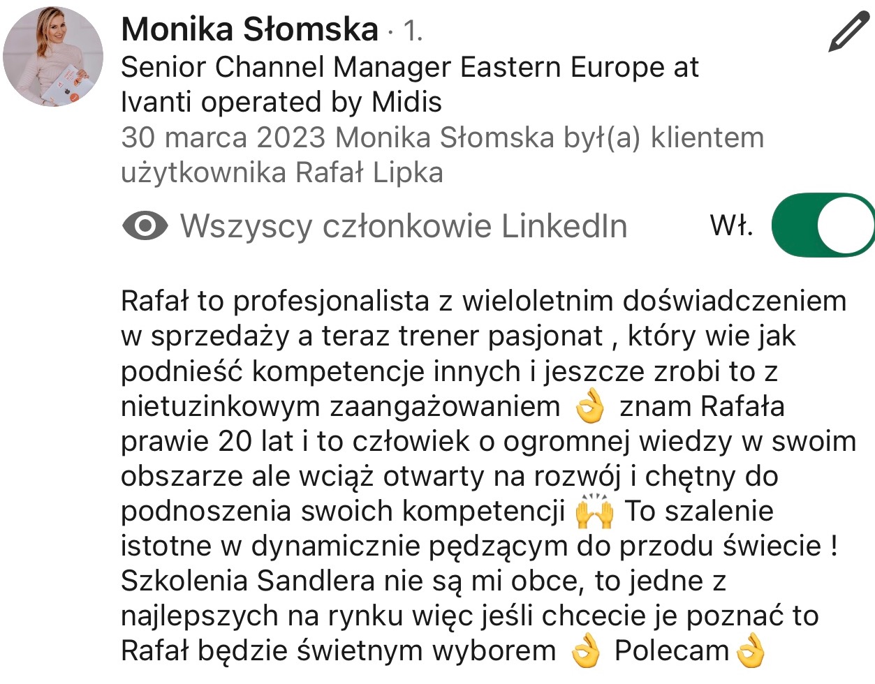 Zrzut ekranu z LinkedIn, rekomendacja dla trenera sprzedaży Rafała Lipki od Moniki Słomskiej, Senior Channel Manager, z pozytywną opinią o jego umiejętnościach i szkoleniach Sandlera.