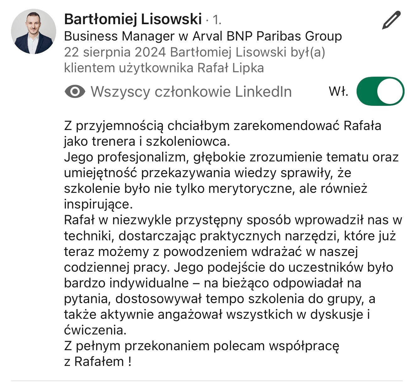 Rekomendacja trenera i szkoleniowca Rafała Lipki przez Bartłomieja Lisowskiego, Business Managera w Arval BNP Paribas Group, na platformie LinkedIn.
