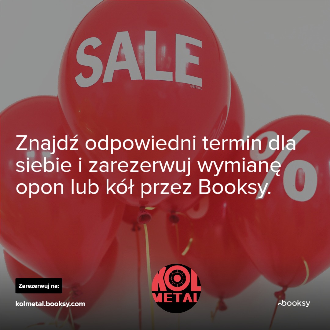 Czerwone balony z napisem 'SALE' i informacją o rezerwacji wymiany opon przez Booksy oraz logo Kolmetal.
