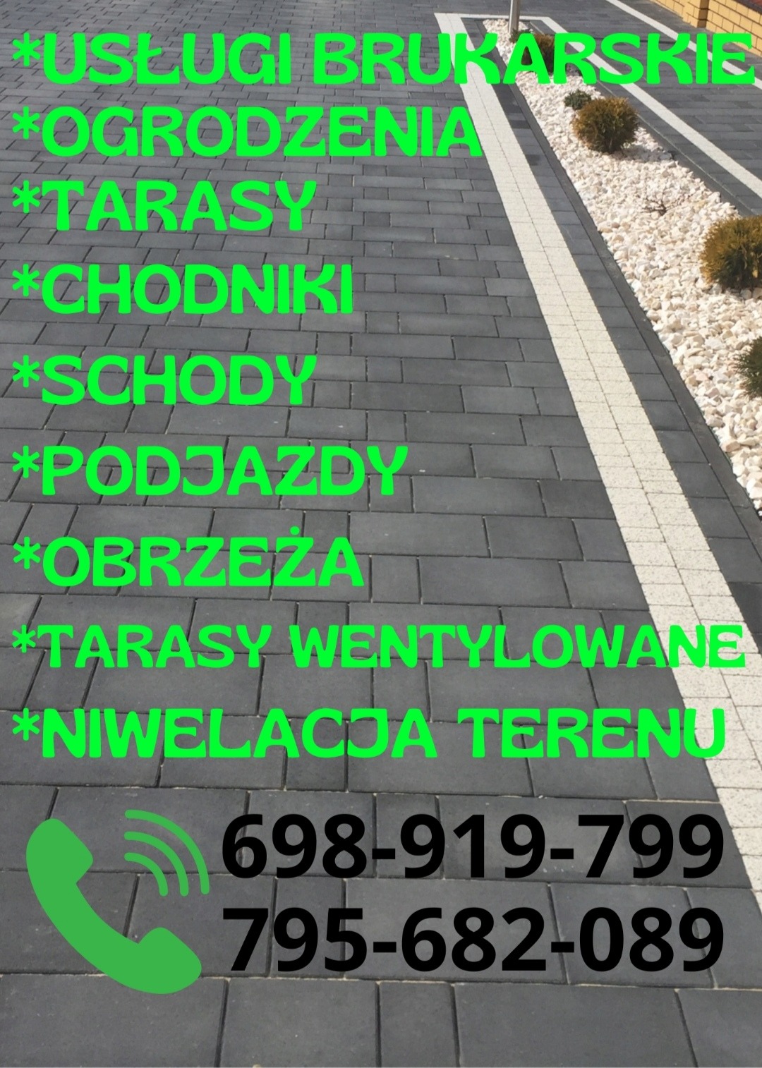 Usługi brukarskie, ogrodzenia, tarasy, chodniki, schody, podjazdy, obrzeża, tarasy wentylowane, niwelacja terenu. Numer telefonu na kostce brukowej.